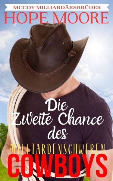 Cover for Hope Moore · Die Zweite Chance des milliardenschweren Cowboys (Paperback Book) (2020)