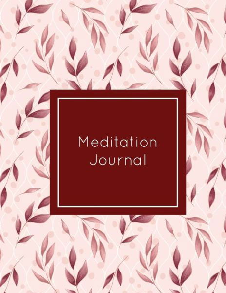 Meditation Journal - Amy Newton - Boeken - Amy Newton - 9781649442208 - 26 augustus 2020