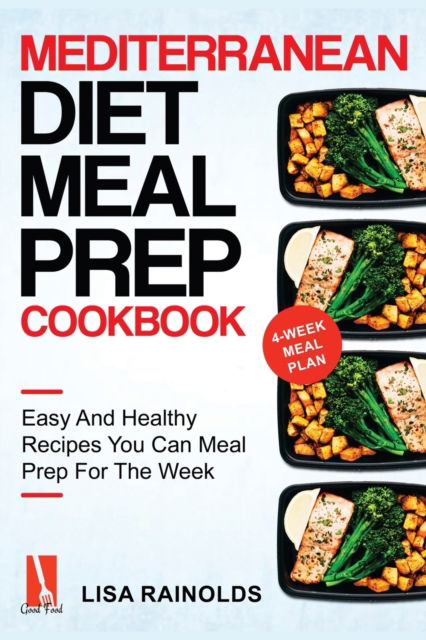 Cover for Lisa Rainolds · Mediterranean Diet Meal Prep Cookbook (Paperback Book) (2020)