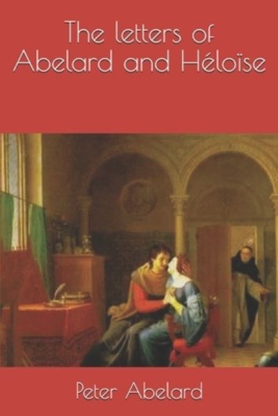 Cover for Heloise · The letters of Abelard and Heloise (Paperback Book) (2019)