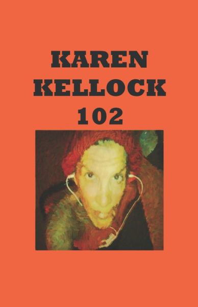 Cover for Karen Kellock · Karen Kellock 102 (Paperback Book) (2019)