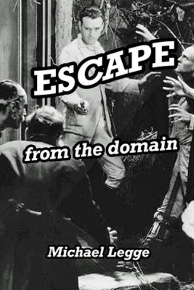 Cover for Michael Legge · Escape from the Domain (Paperback Book) (2020)