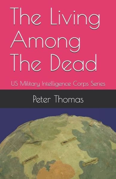Cover for Peter Thomas · The Living Among The Dead (Pocketbok) (2019)