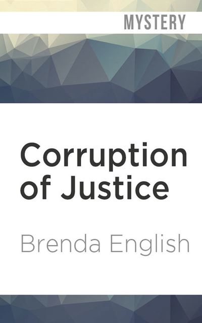 Cover for Brenda English · Corruption of Justice (CD) (2021)