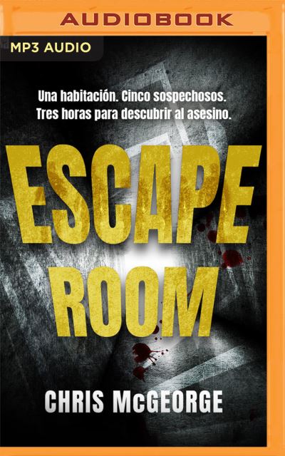 Cover for Chris McGeorge · Escape Room (Narracion En Castellano) (Spanish Edition) (CD) [Spanish edition] (2020)