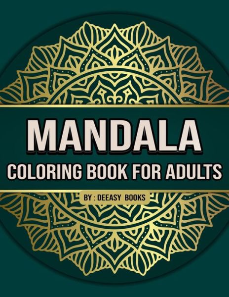 Cover for Deeasy Books · Mandala Coloring Book for Adults (Paperback Book) (2021)