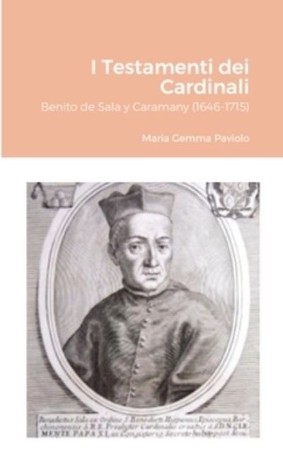 Cover for Maria Gemma Paviolo · I Testamenti dei Cardinali (Paperback Book) (2020)