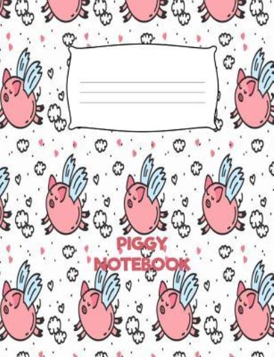 Cover for Mark Smith · Piggy Notebook (Pocketbok) (2018)