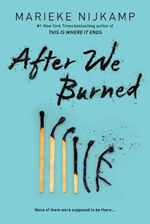 After We Burned - Marieke Nijkamp - Bøger - Sourcebooks, Incorporated - 9781728291208 - 1. juli 2025