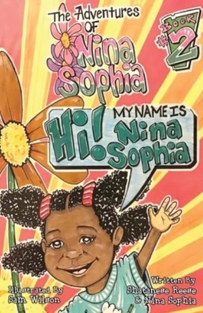 Cover for Shatanese Reese · The Adventures of Nina Sophia (Taschenbuch) (2021)