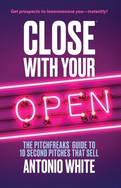 Cover for Antonio C White · Close With Your Open (Paperback Book) (2021)