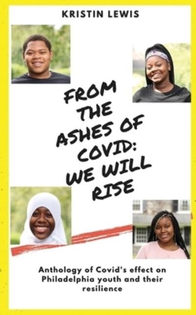 Kristin Lewis · From the Ashes of Covid (Taschenbuch) (2021)