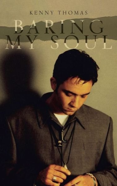 Cover for Kenny Thomas · Baring My Soul (Hardcover bog) (2021)