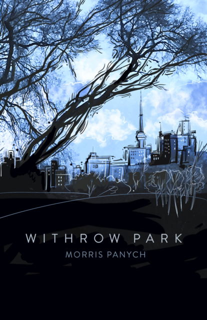 Morris Panych · Withrow Park (Paperback Book) (2024)