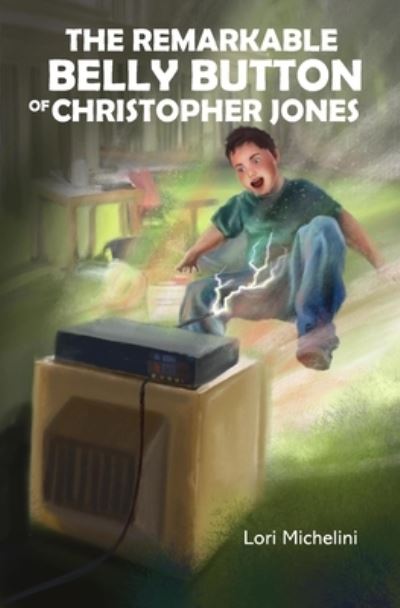 Cover for Lori Michelini · The Remarkable Belly Button of Christopher Jones (Paperback Book) (2020)