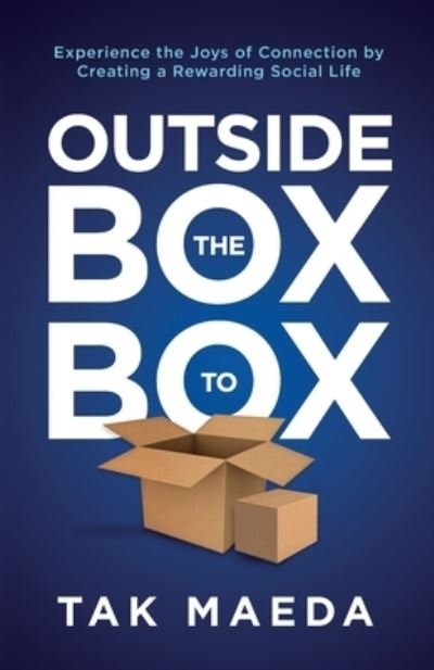 Cover for Tak Maeda · Outside the Box to Box (Pocketbok) (2021)