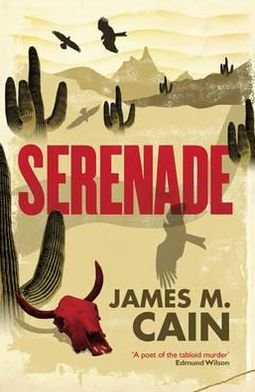 Cover for James M. Cain · Serenade (Paperback Book) (2011)