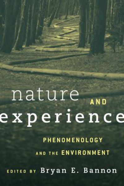 Nature and Experience - Bryan Bannon - Boeken - Rowman & Littlefield International - 9781783485208 - 18 mei 2016