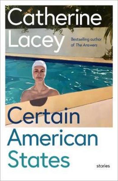 Cover for Catherine Lacey · Certain American States (Paperback Book) (2018)