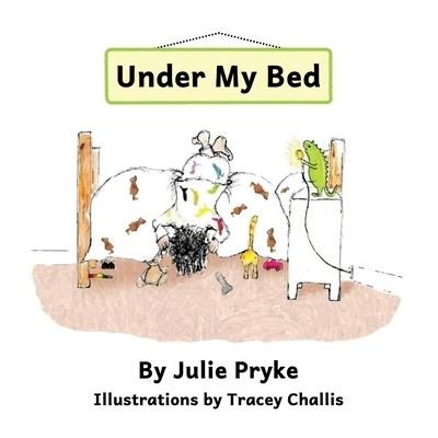 Cover for Julie Pryke · Under My Bed (Paperback Book) (2021)