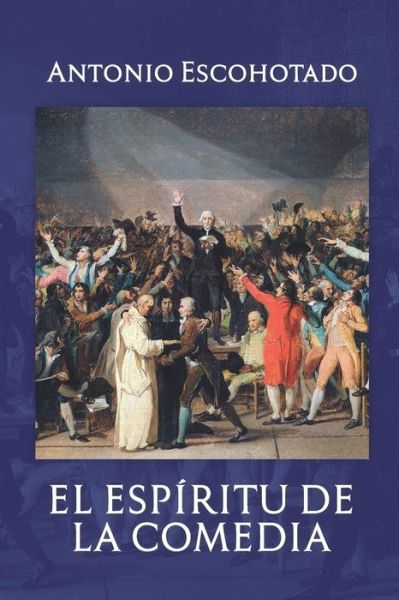 Cover for Antonio Escohotado · El Espiritu de la Comedia (Pocketbok) (2018)