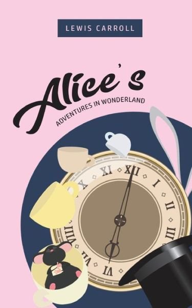 Cover for Lewis Carroll · Alice's Adventures In Wonderland (Paperback Bog) (2020)
