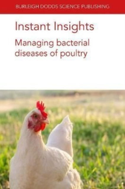 Cover for Humphrey, Prof. Tom J. (Swansea University) · Instant Insights: Managing Bacterial Diseases of Poultry - Burleigh Dodds Science: Instant Insights (Paperback Book) (2022)