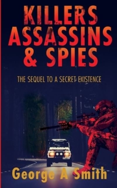 Cover for George a Smith · Killers Assassins and Spies (Paperback Book) (2021)