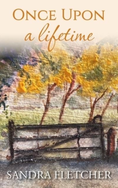 Cover for Sandra Fletcher · Once Upon a Lifetime (Paperback Book) (2023)