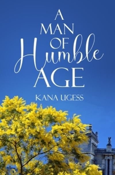 Cover for Kana Ugess · A Man of Humble Age (Pocketbok) (2023)