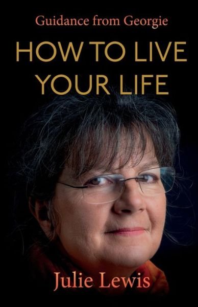Cover for Georgie · How to Live Your Life (Paperback Book) (2019)