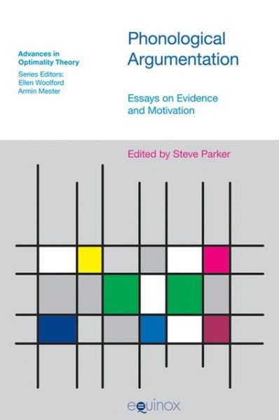 Cover for Parker · Phonological Argumentation: Essays on Evidence and Motivation - Advances in Optimality Theory (Inbunden Bok) (2009)