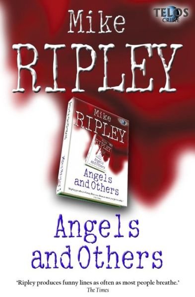 Cover for Mike Ripley · Angels and Others - Angel Series (Paperback Book) (2015)