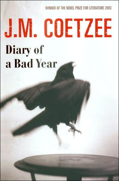 Cover for J. M. Coetzee · Diary of a Bad Year (Inbunden Bok) (2007)