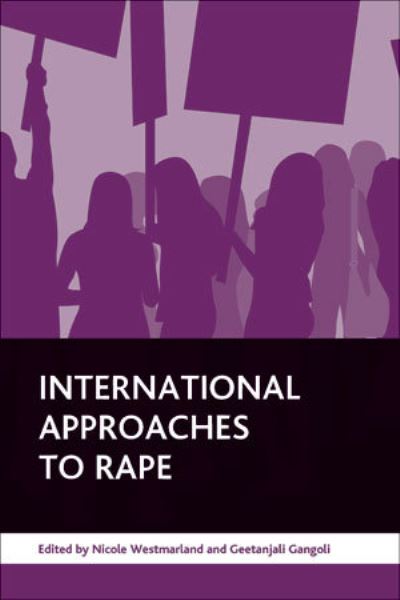 Cover for Geetanjali Gangoli · International approaches to rape (Book) (2012)