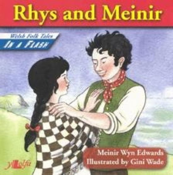 Cover for Meinir Wyn Edwards · Welsh Folk Tales in a Flash: Rhys and Meinir (Paperback Book)