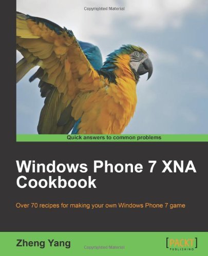 Cover for Zheng Yang · Windows Phone 7 XNA Cookbook (Paperback Bog) (2012)