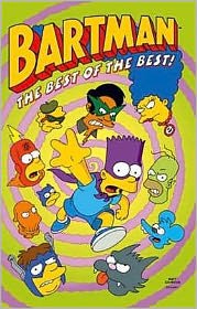 Cover for Matt Groening · Simpsons Comics Featuring Bartman: Best of the Best (Paperback Book) (1997)