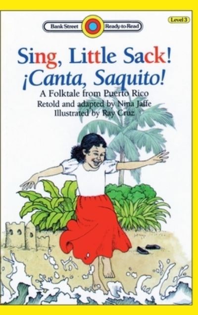 Cover for Nina Jaffe · Sing, Little Sack! !Canta, Saquito! (Hardcover Book) (2020)