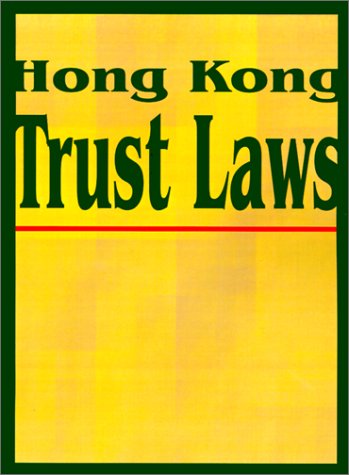 Cover for International Law &amp; Taxation Publishers · Hong Kong Trust Laws (Pocketbok) (2001)