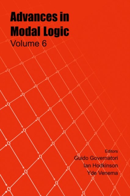 Cover for G Governatori · Advances in Modal Logic, Volume 6 (Paperback Bog) (2006)