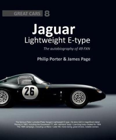 Cover for James Page · Jaguar Lightweight E-Type: The Autobiography of 49 FXN (Gebundenes Buch) (2017)