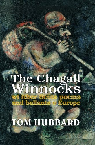 Cover for Tom Hubbard · The Chagall Winnocks: with Other Scots Poems and Ballads of Europe (Paperback Book) (2012)