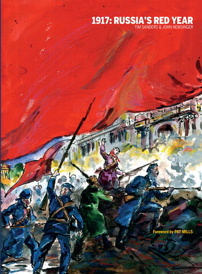 1917: Russia's Red Year - John Newsinger - Books - Bookmarks Publications - 9781910885208 - November 17, 2016