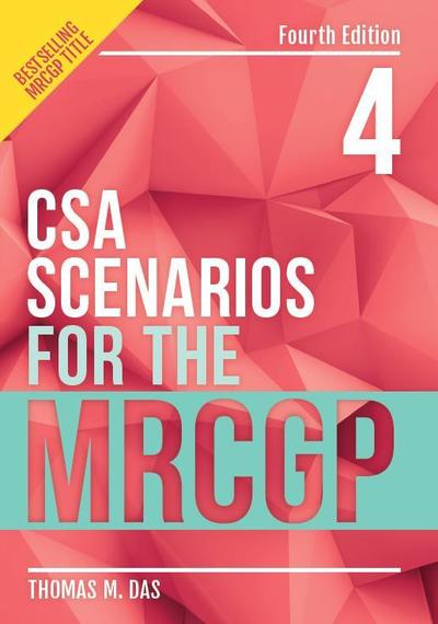 Cover for Das, Thomas (GP in London) · CSA Scenarios for the MRCGP, fourth edition (Paperback Book) [4 Revised edition] (2018)