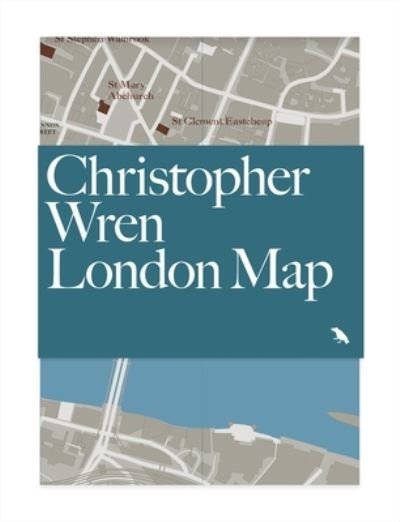 Christopher Wren London Map: Guide to the architecture of Christopher Wren in London - Owen Hopkins - Livros - Blue Crow Media - 9781912018208 - 25 de maio de 2023
