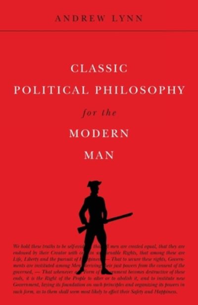 Cover for Andrew Lynn · Classic Political Philosophy for the Modern Man (Paperback Book) (2019)