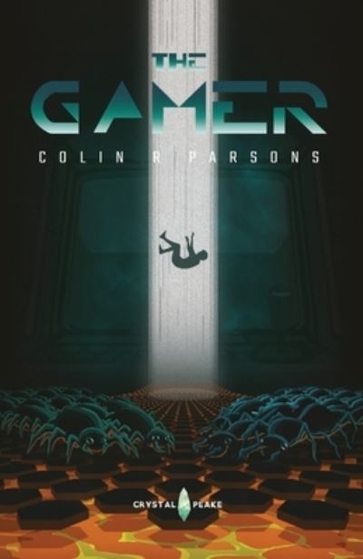 Cover for Colin R. Parsons · The Gamer (Paperback Book) (2021)