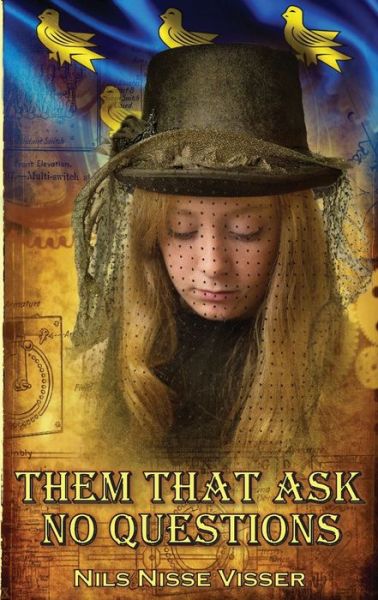 Them that Ask No Questions - Nils Nisse Visser - Books - CBS Green Man Publications - 9781916234208 - September 25, 2019