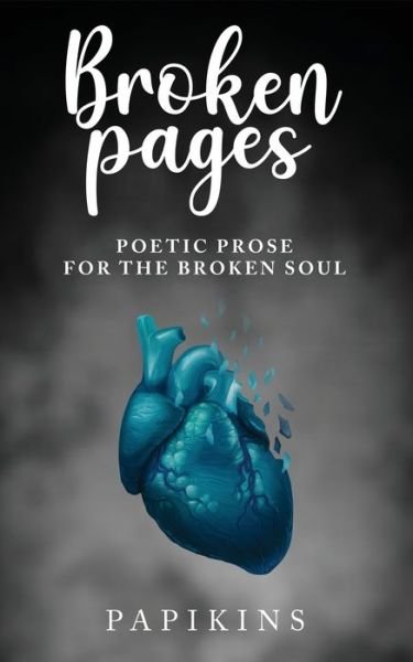 Cover for Papikins Poetry · Broken Pages (Paperback Bog) (2021)